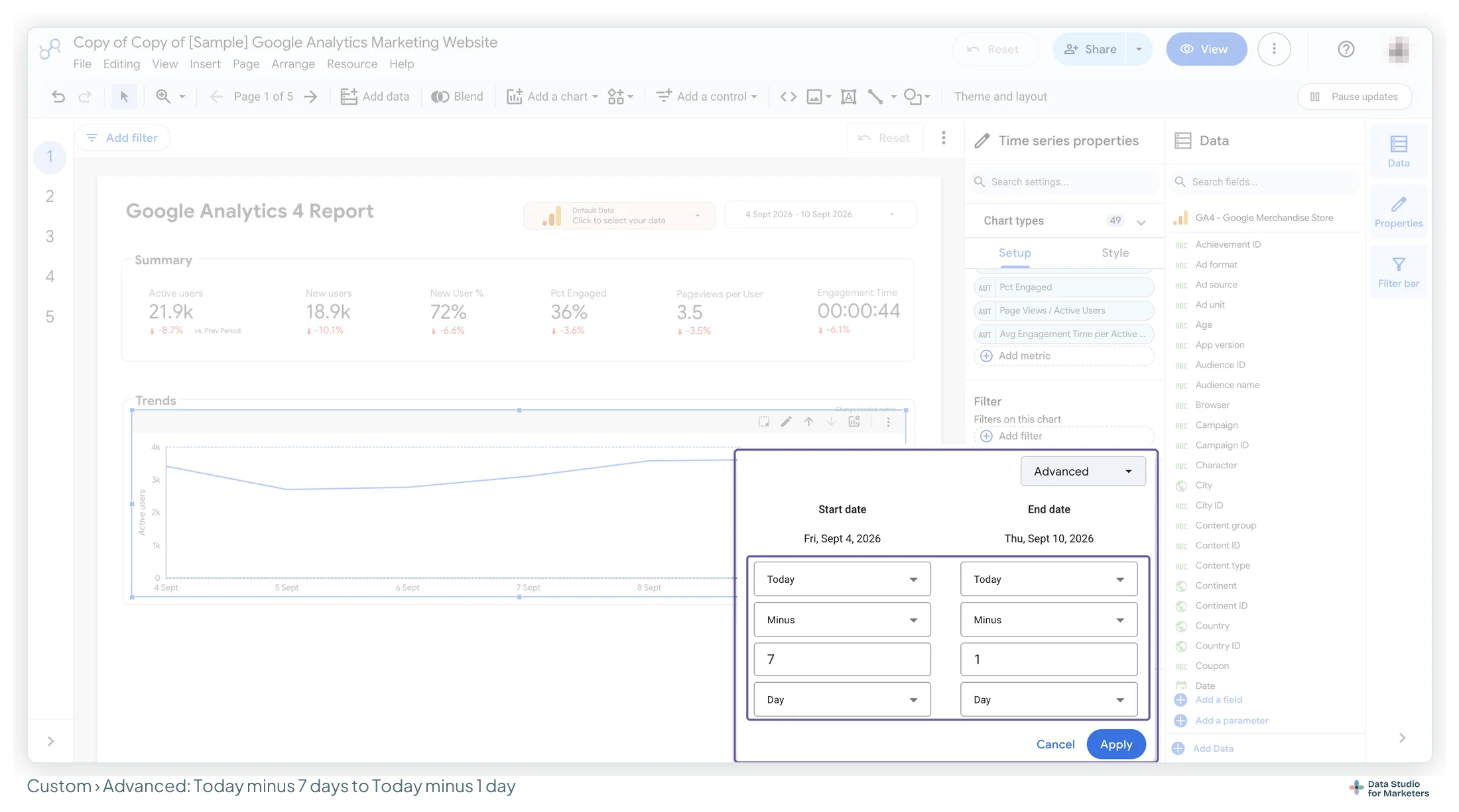 A time series selected on a GA4 demo report, with the Advanced date range builder open: Start date Today, Minus, 7, Day and End date Today, Minus, 1, Day, which resolves to 4 to 10 September 2026