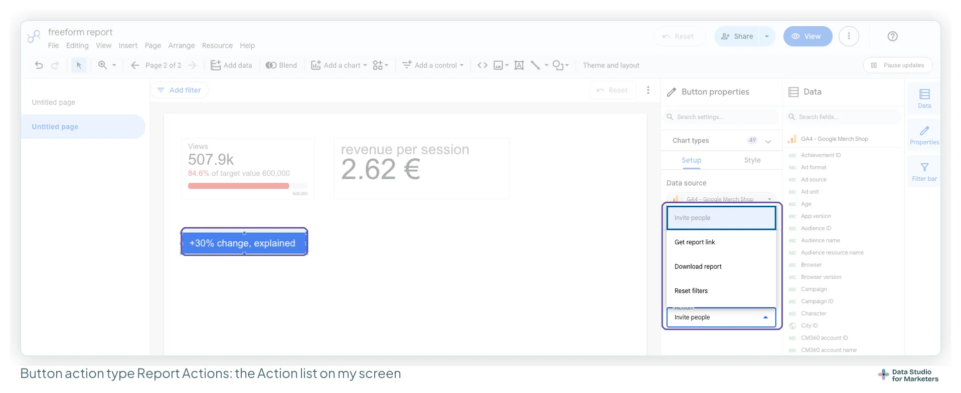 A selected button on the Data Studio canvas and, in its Setup tab, the Action drop-down open with Invite people, Get report link, Download report and Reset filters
