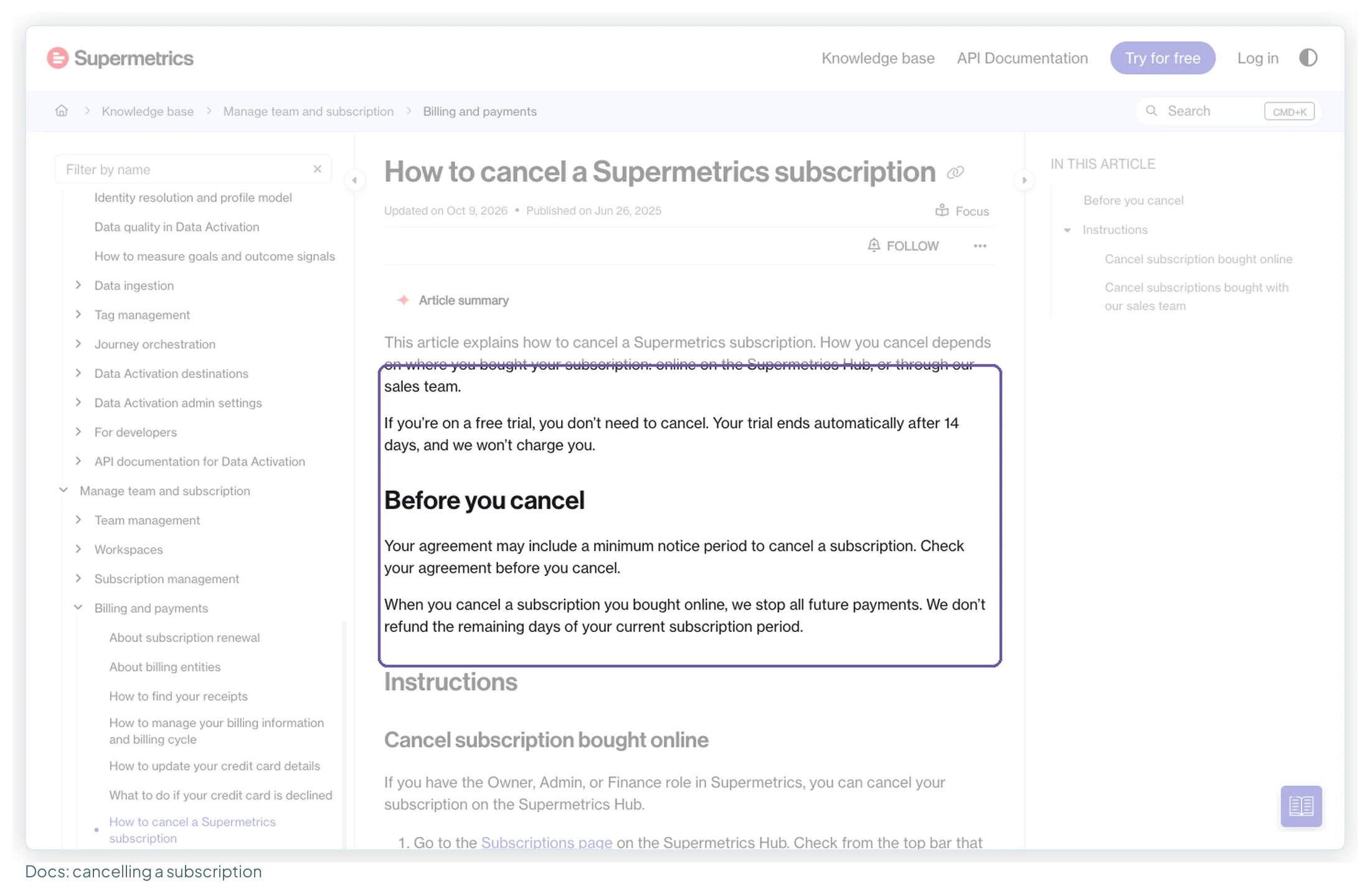 Supermetrics' help article How to cancel a Supermetrics subscription, updated 9 October 2026, explaining that trials end automatically, that cancelling stops future payments, and that remaining days aren't refunded